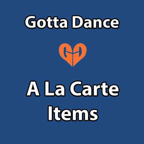 Gotta Dance A La Carte Products